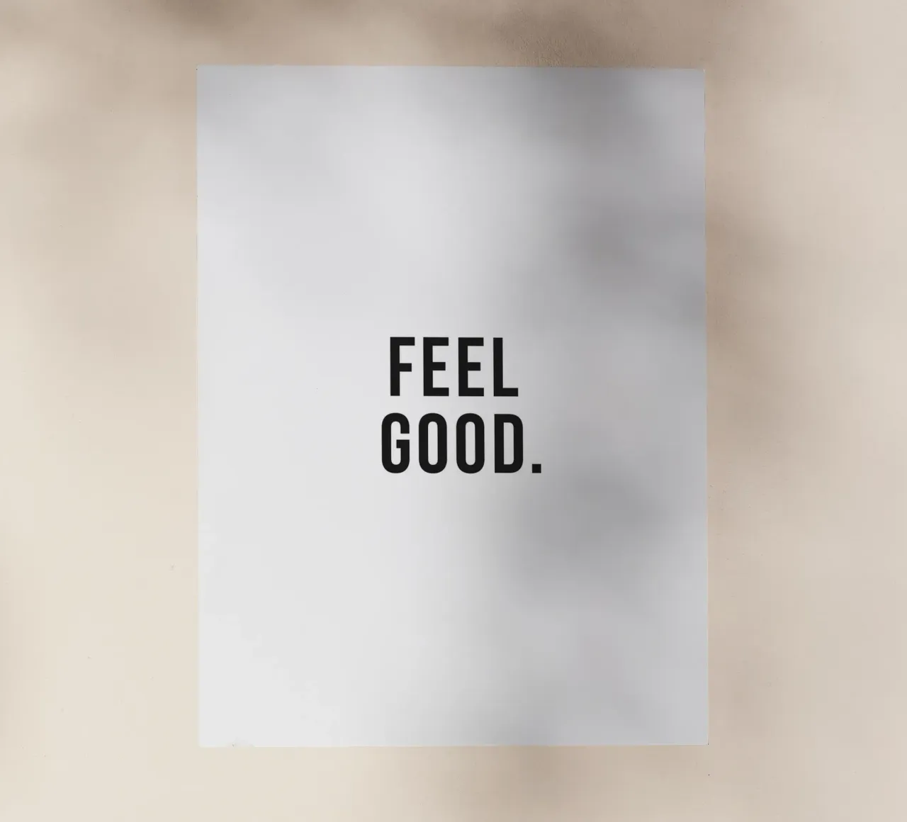 Feel Good Poster backlit film by Whole©