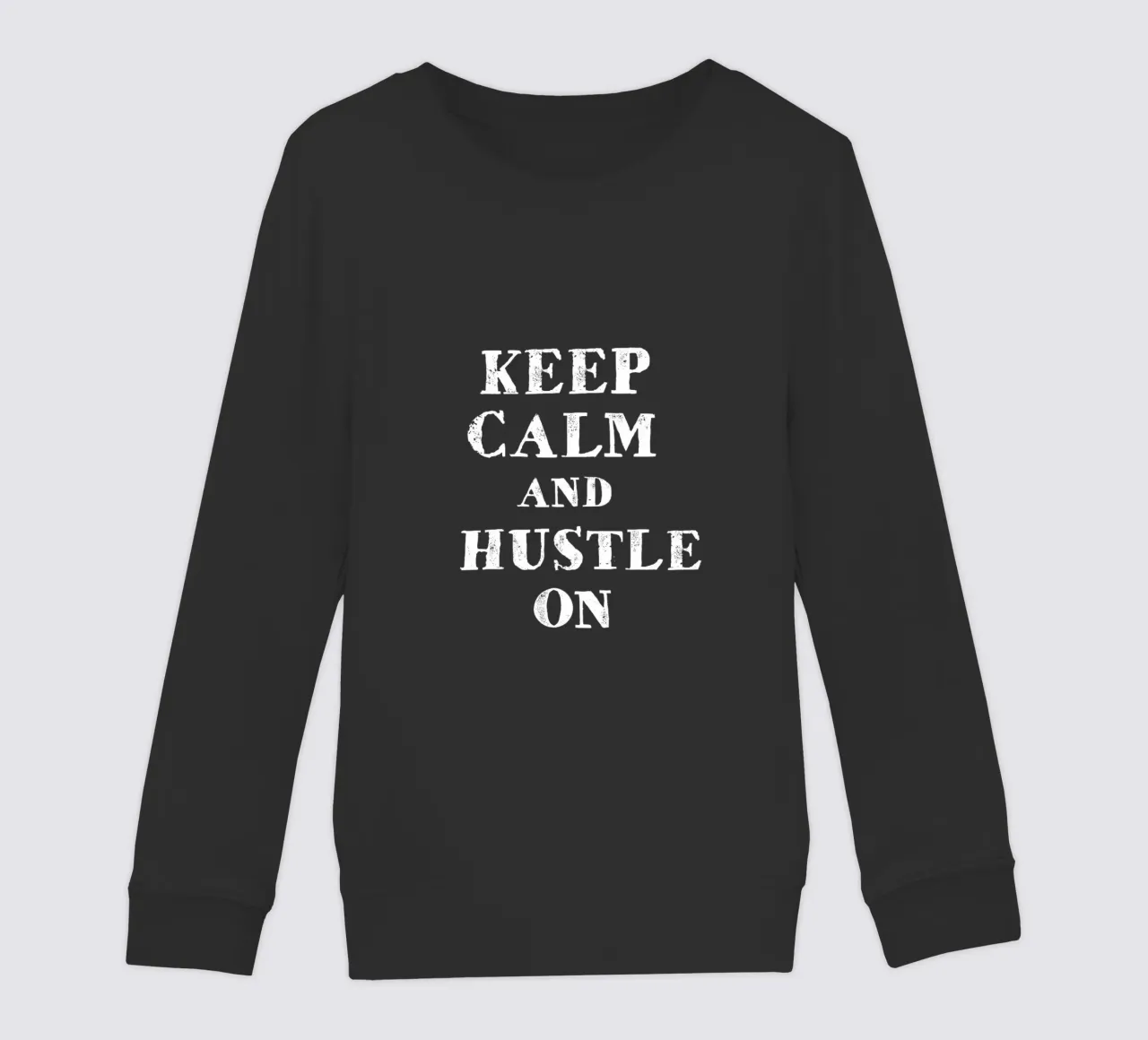 Keep calm and hustle on felpa bambino da happieeagle