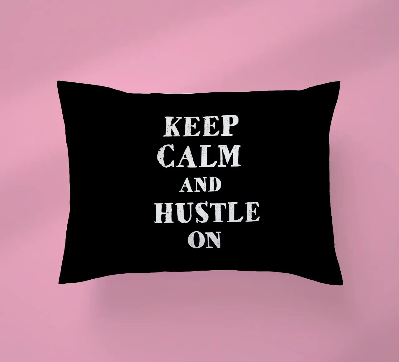 Keep calm and hustle on cuscino da happieeagle