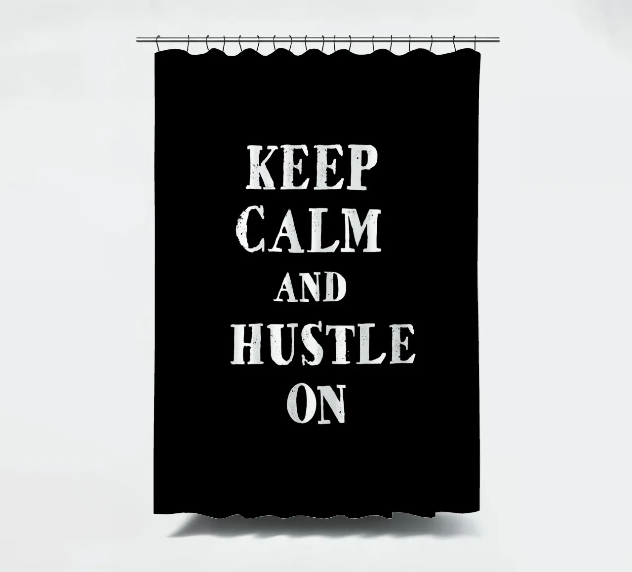 Keep calm and hustle on tenda da doccia da happieeagle