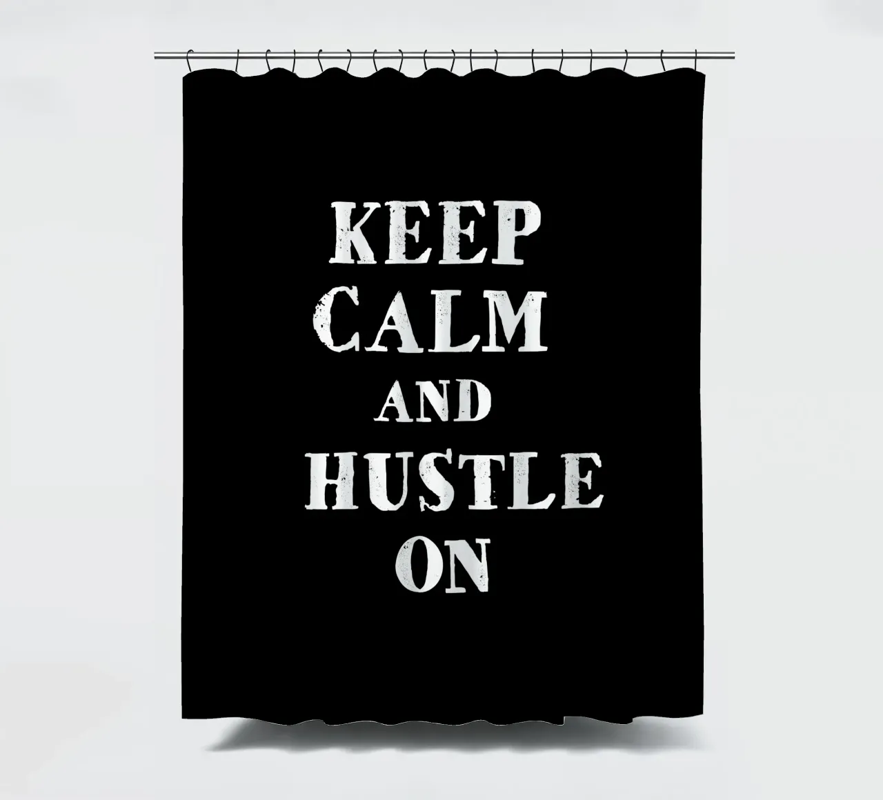 Keep calm and hustle on tenda da doccia da happieeagle