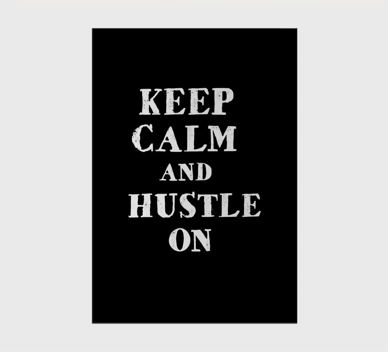Keep calm and hustle on notebook by happieeagle