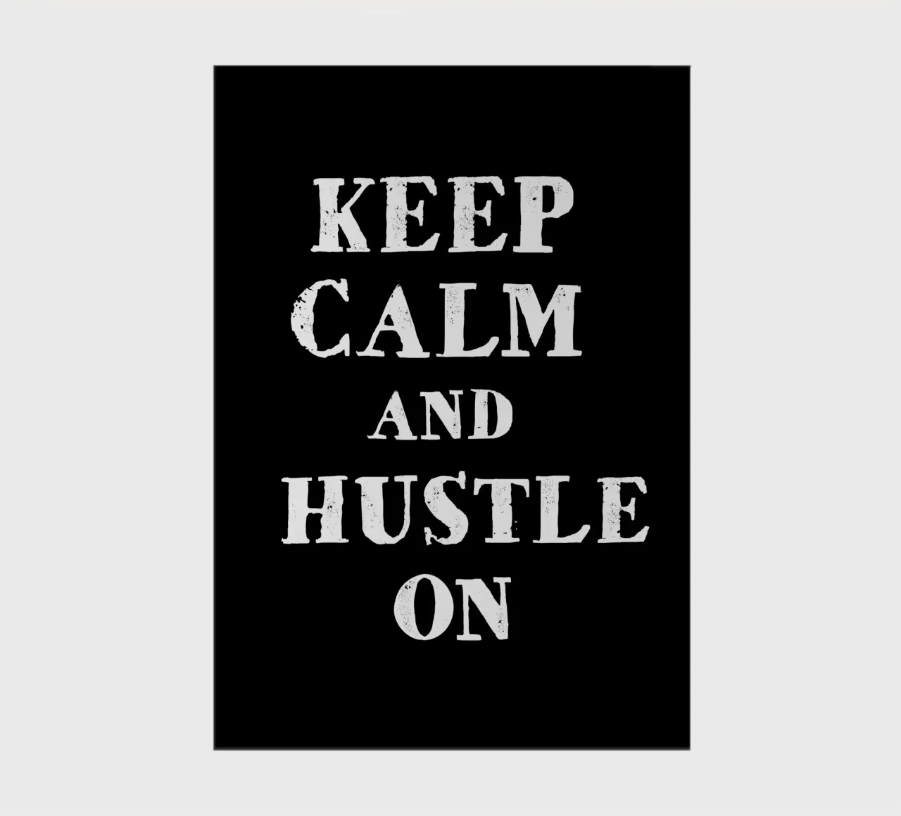 Keep calm and hustle on notebook by happieeagle