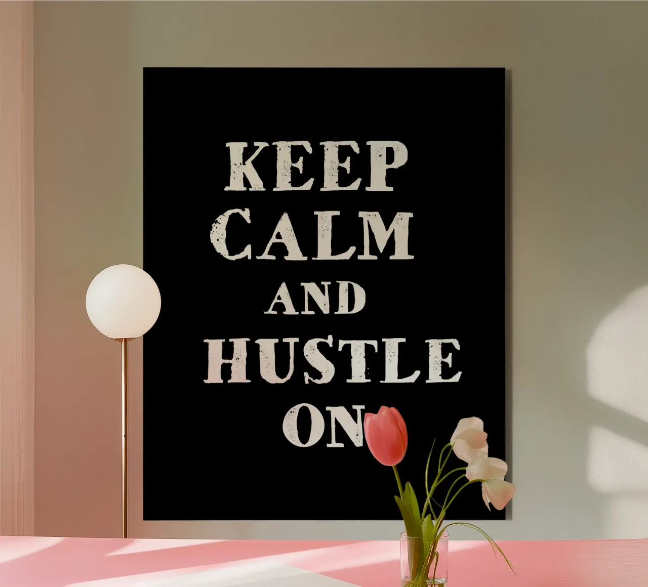 Keep calm and hustle on alluminio dibond da happieeagle