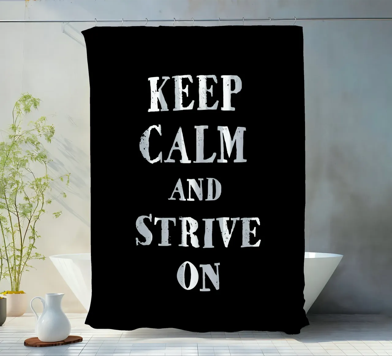 Keep calm and strive on tenda da doccia da happieeagle