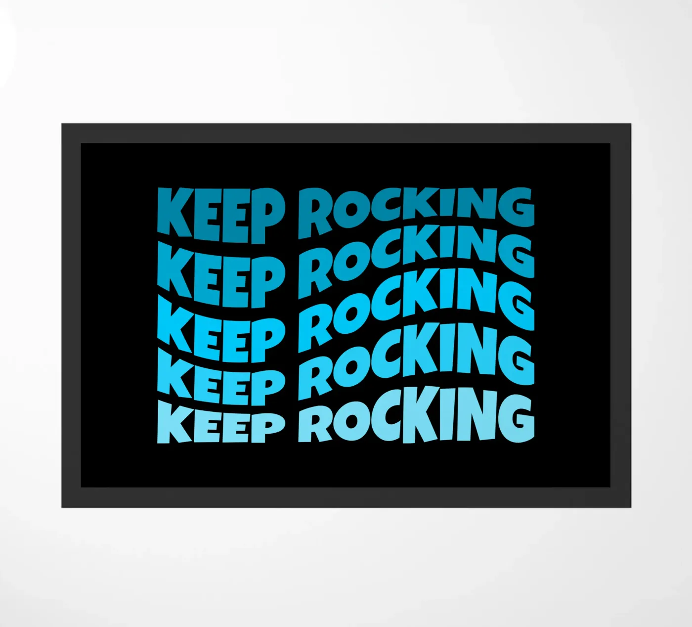 Keep rocking doormat by happieeagle