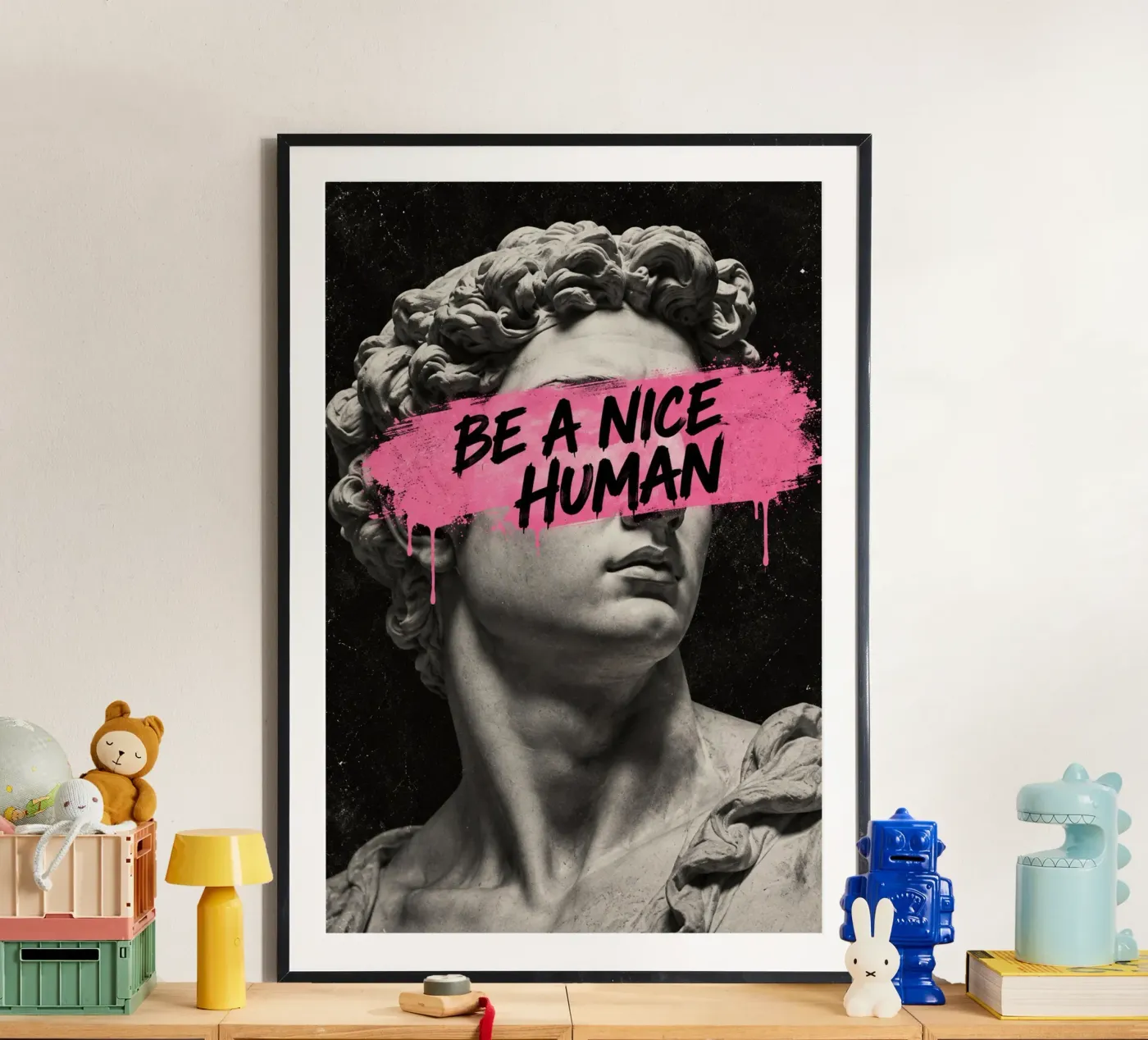 be a nice human poster da Statements