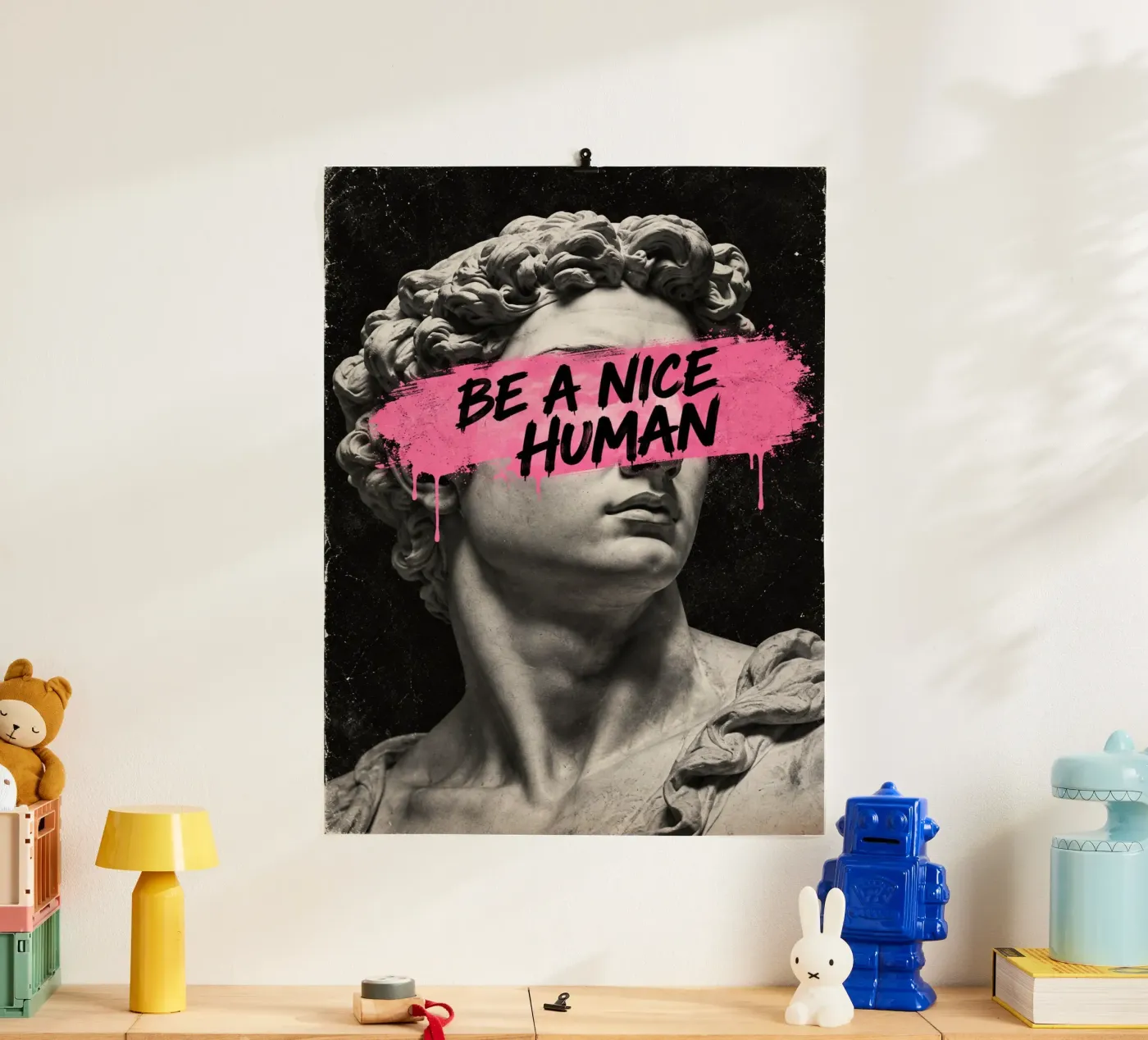 be a nice human poster da Statements