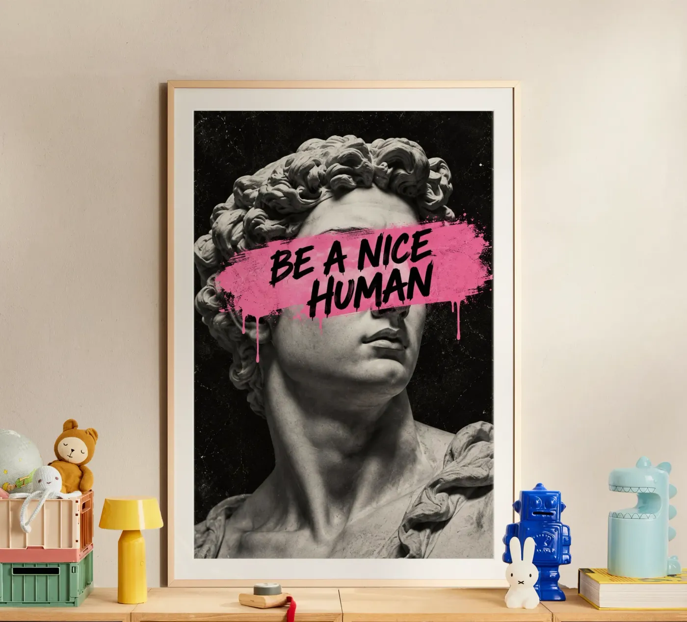 be a nice human poster da Statements
