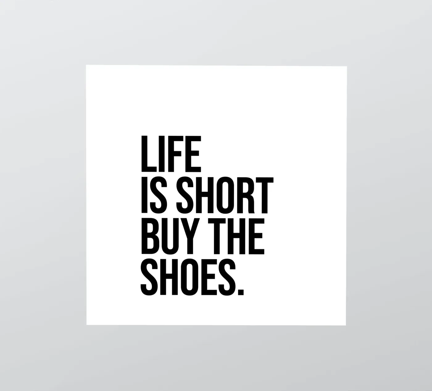 La vita è breve, comprate le scarpe adesivo da Paigaam Studio
