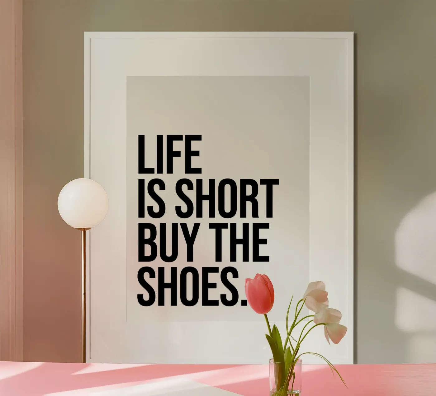 Life is short buy the shoes quote Hahnemühle von Paigaam Studio
