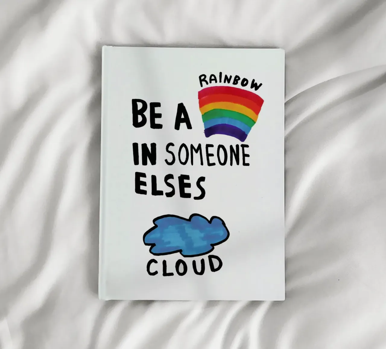 Be A Rainbow notebook by Vasare Nar