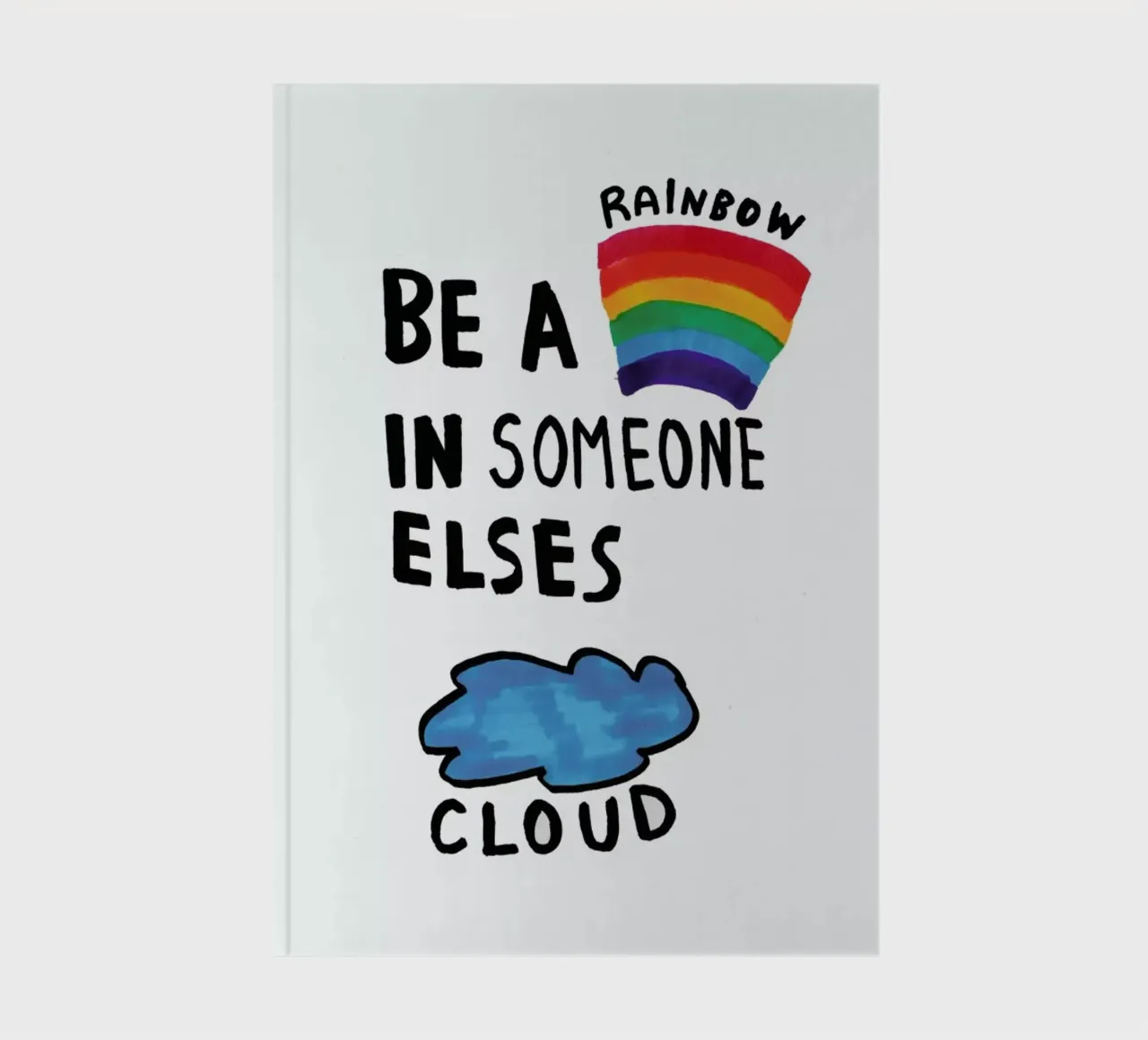 Be A Rainbow notebook by Vasare Nar