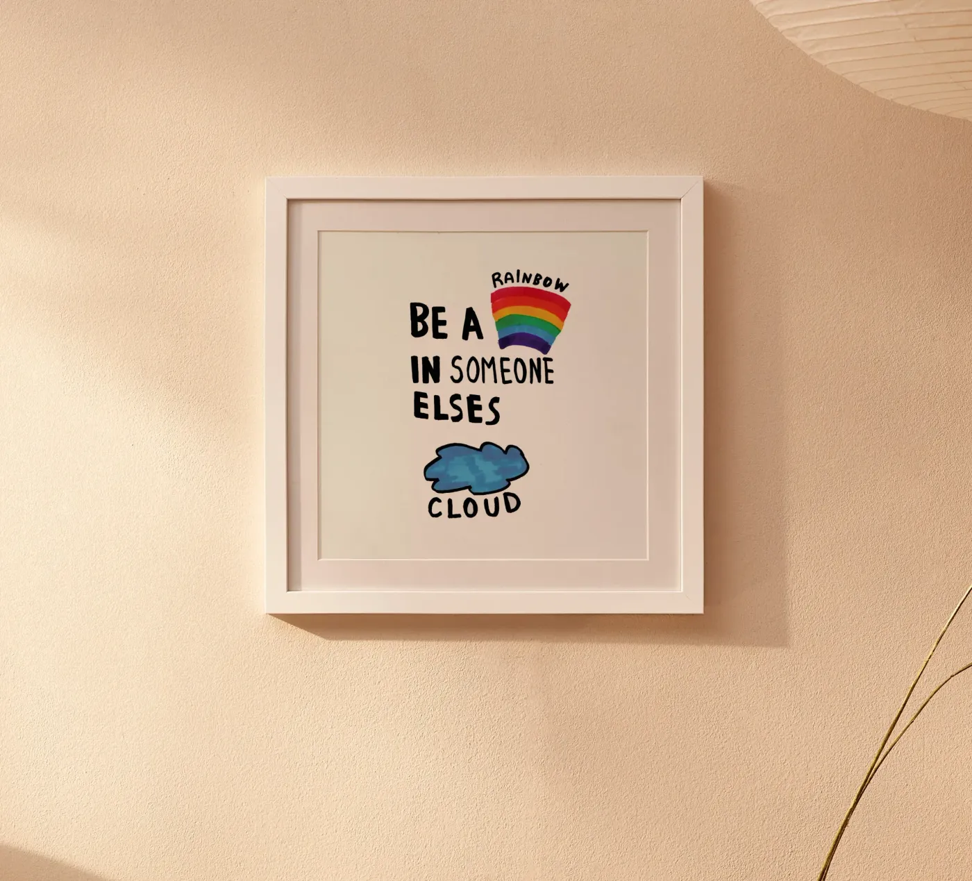 Be A Rainbow poster van Vasare Nar