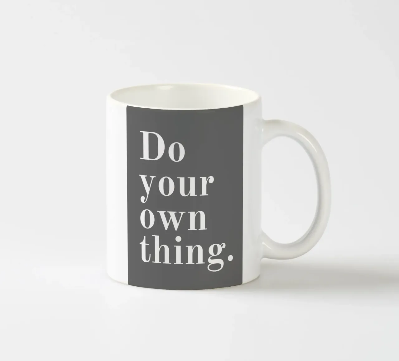 Mach dein eigenes Ding Zitat Keramik Tasse von pdigitalprints