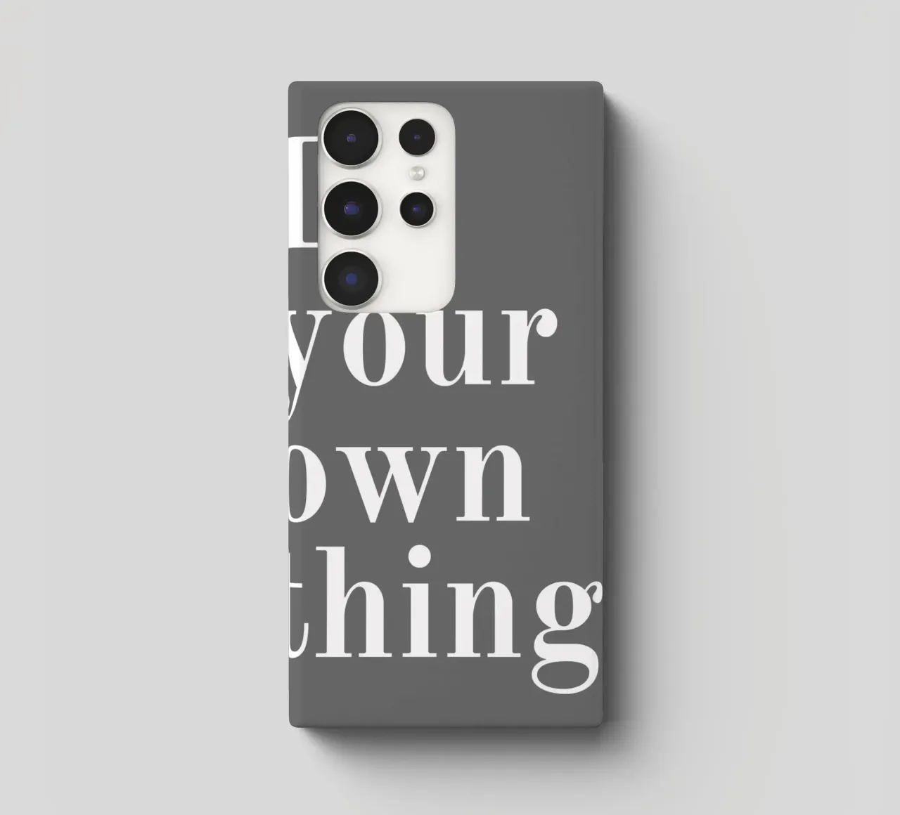 Mach dein eigenes Ding Zitat Samsung Hülle von pdigitalprints