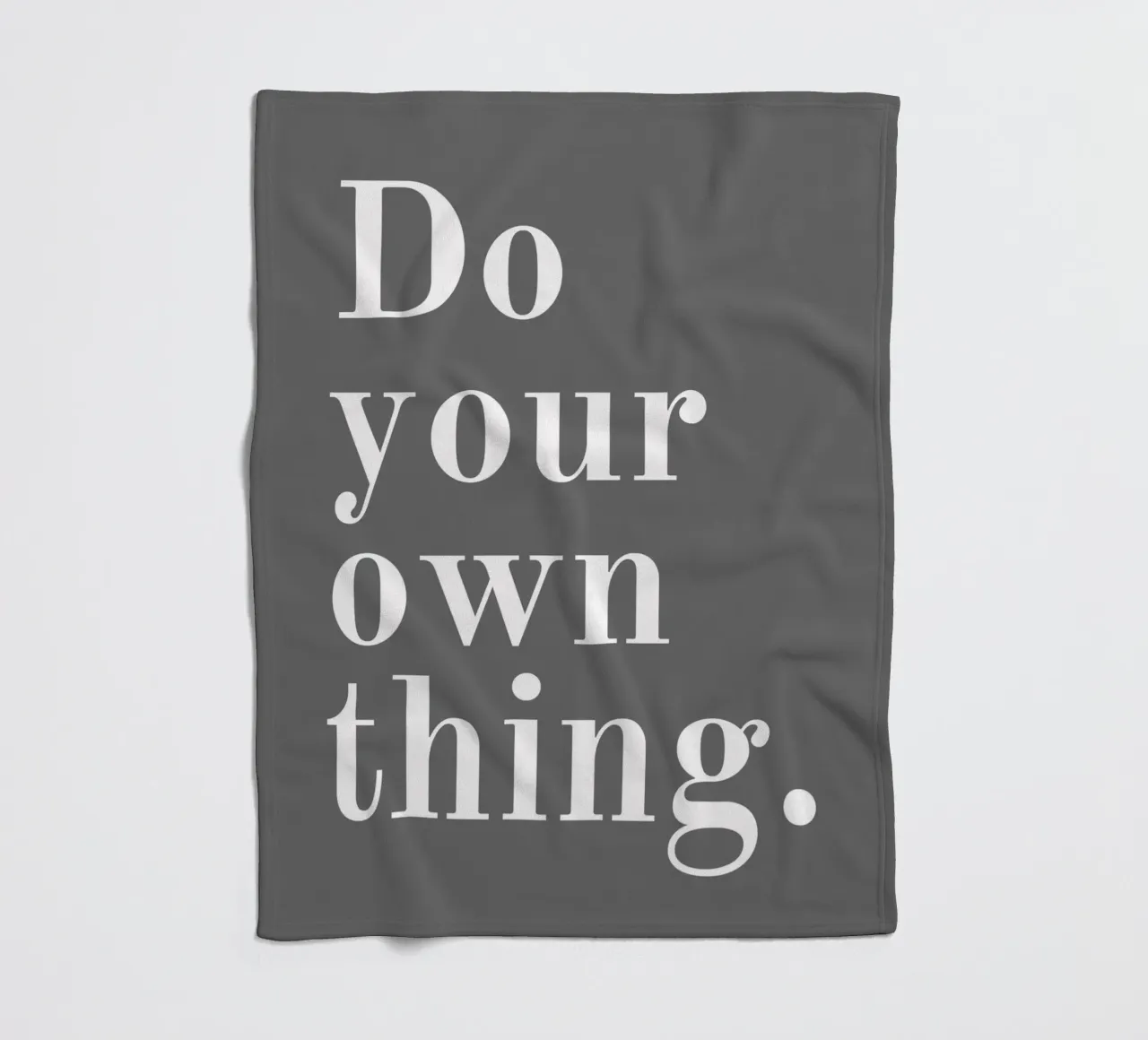 Mach dein eigenes Ding Zitat Fleecedecke von pdigitalprints
