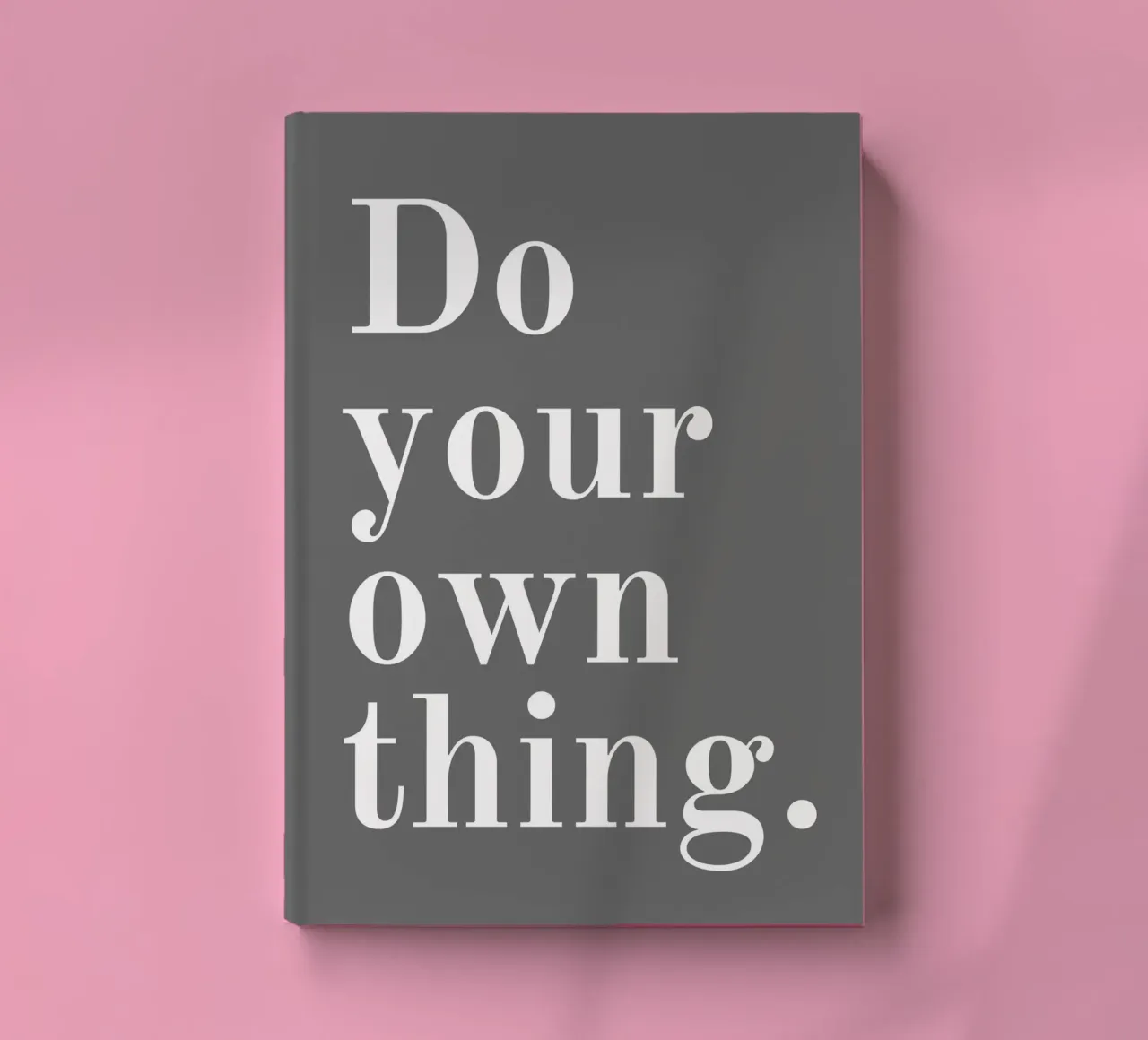 Do your own thing Quote notebook by pdigitalprints
