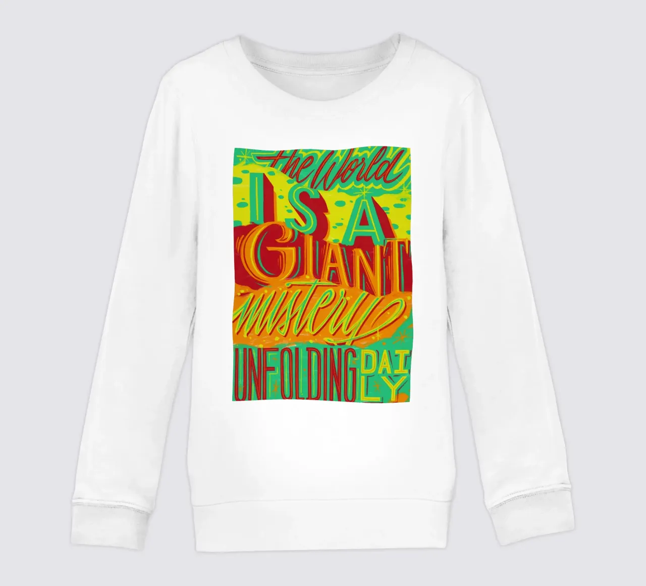 The world is a giant mistery unfolding daily felpa bambino da Glettering