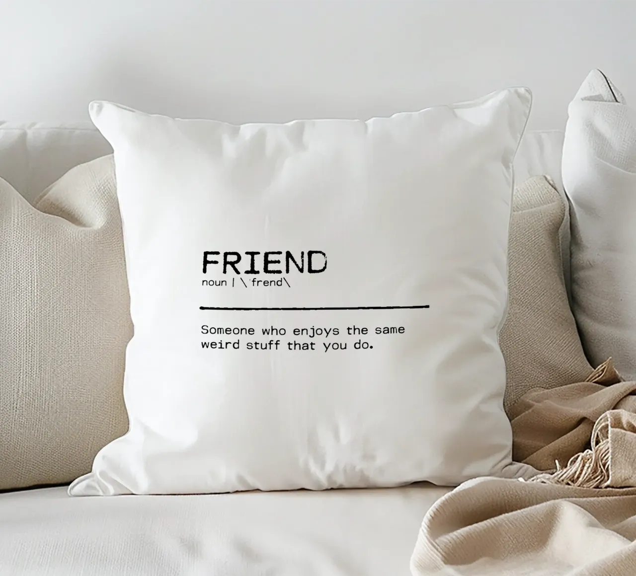Definition Quote - Friend I decorative cushion by Orara Studio