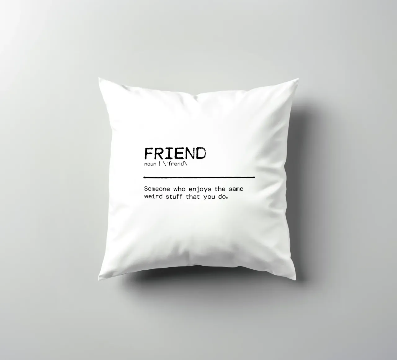 Definition Quote - Friend I decorative cushion by Orara Studio
