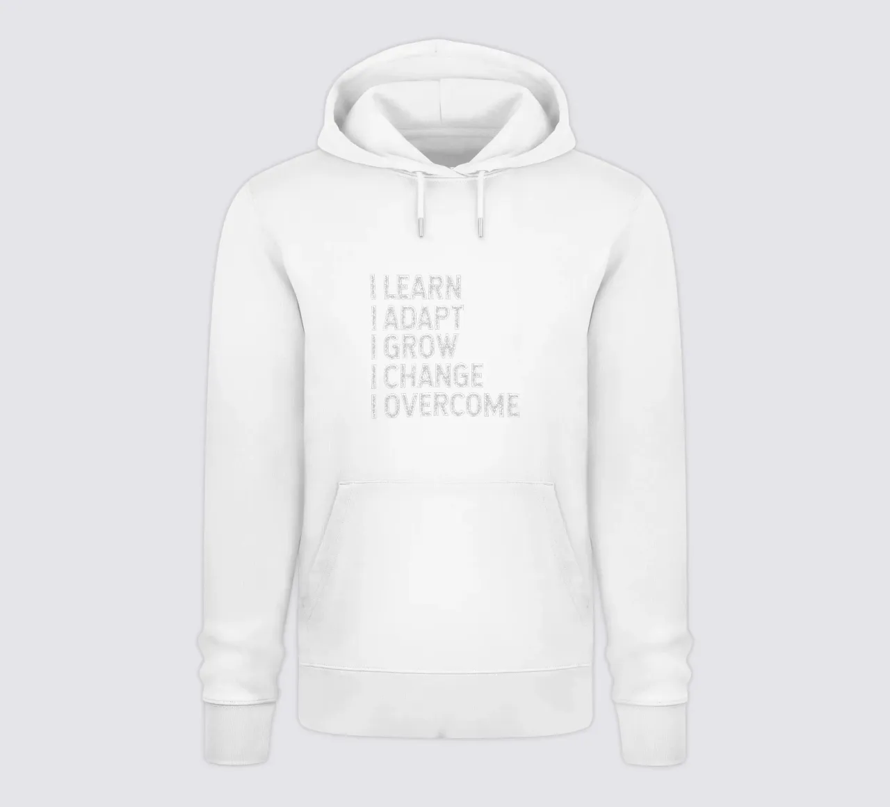 I learn. I adapt. I grow. I change. I overcome. Hoodie von happieeagle