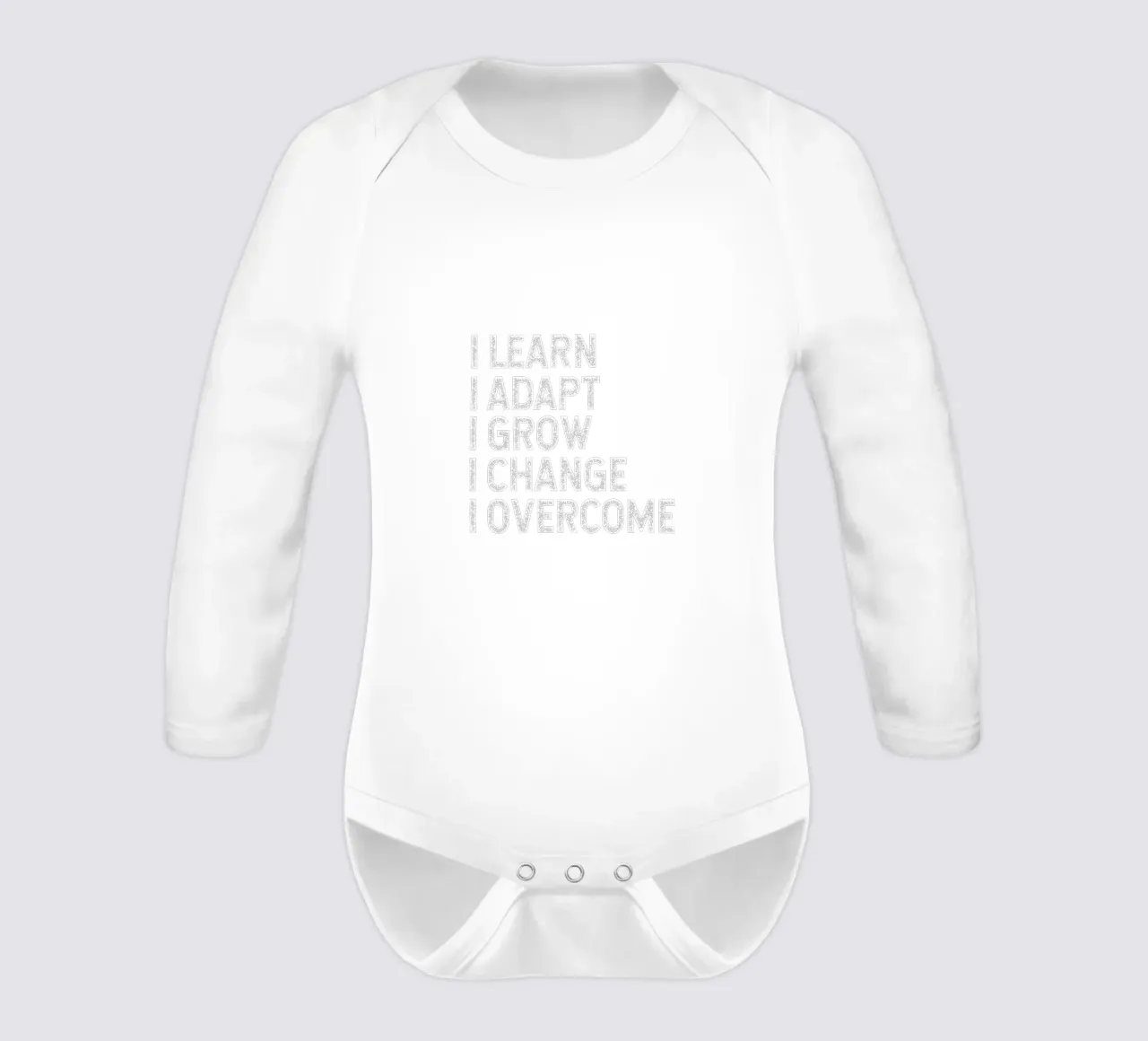 I learn. I adapt. I grow. I change. I overcome. body neonato maniche lunghe da happieeagle
