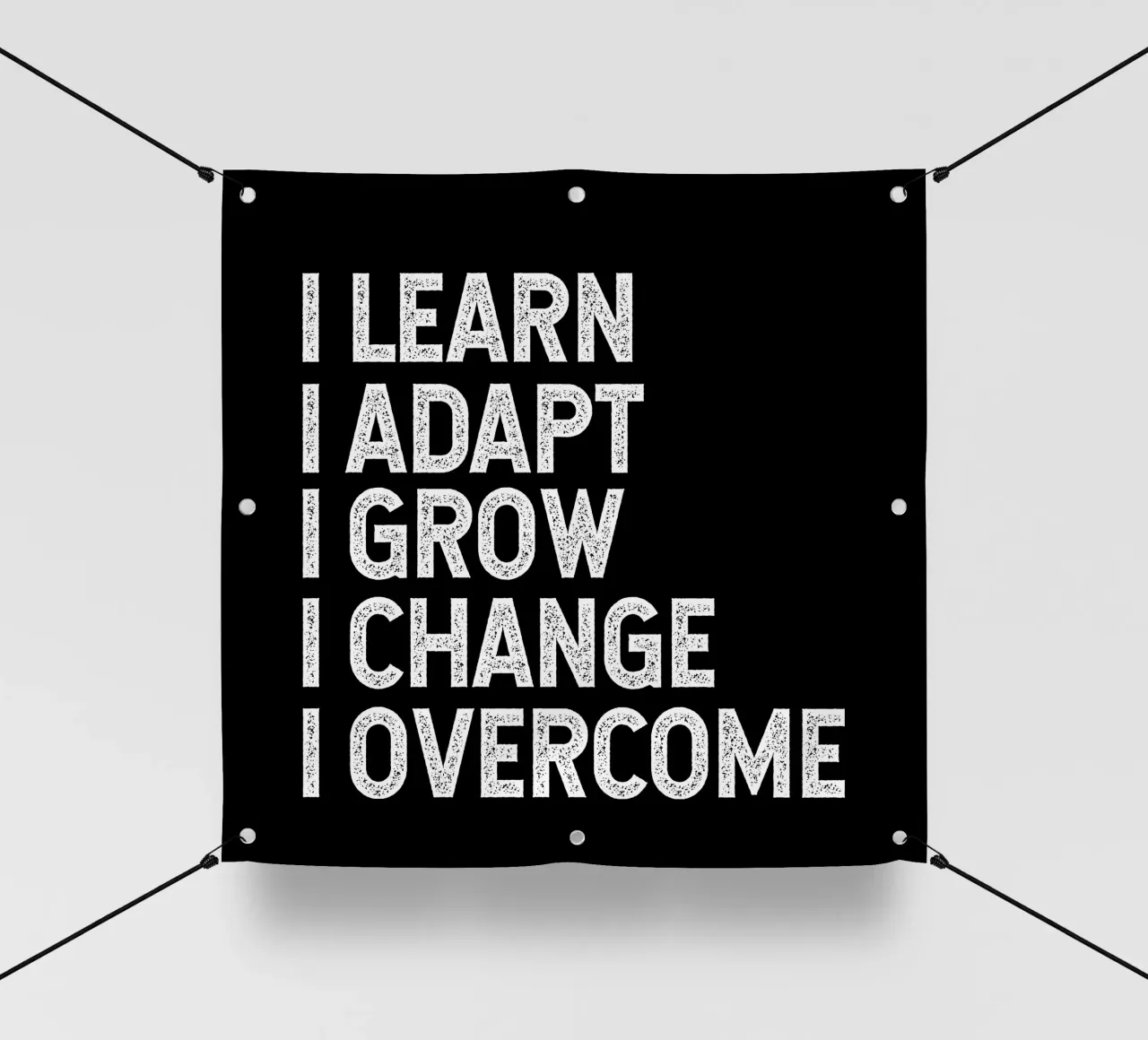 I learn. I adapt. I grow. I change. I overcome. telo in pvc da happieeagle