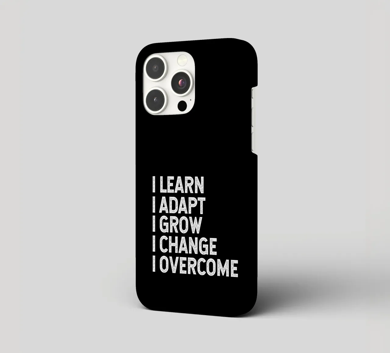 I learn. I adapt. I grow. I change. I overcome. cover iphone da happieeagle