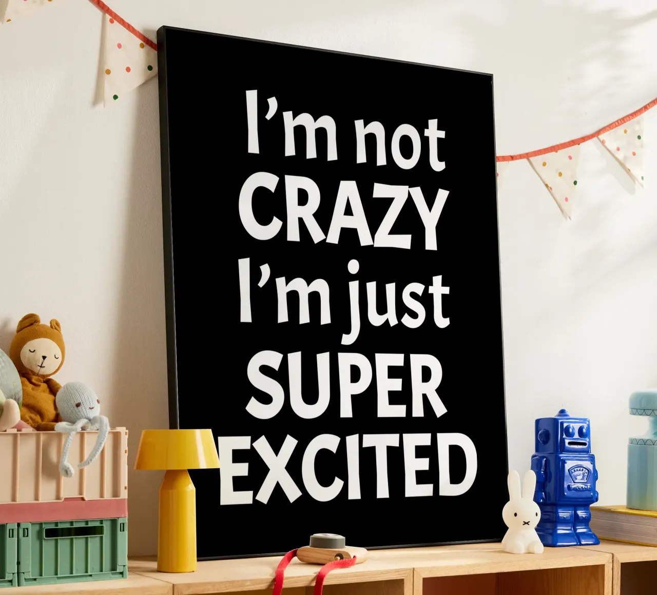 I'm not crazy. I'm just super excited alluminio dibond da happieeagle