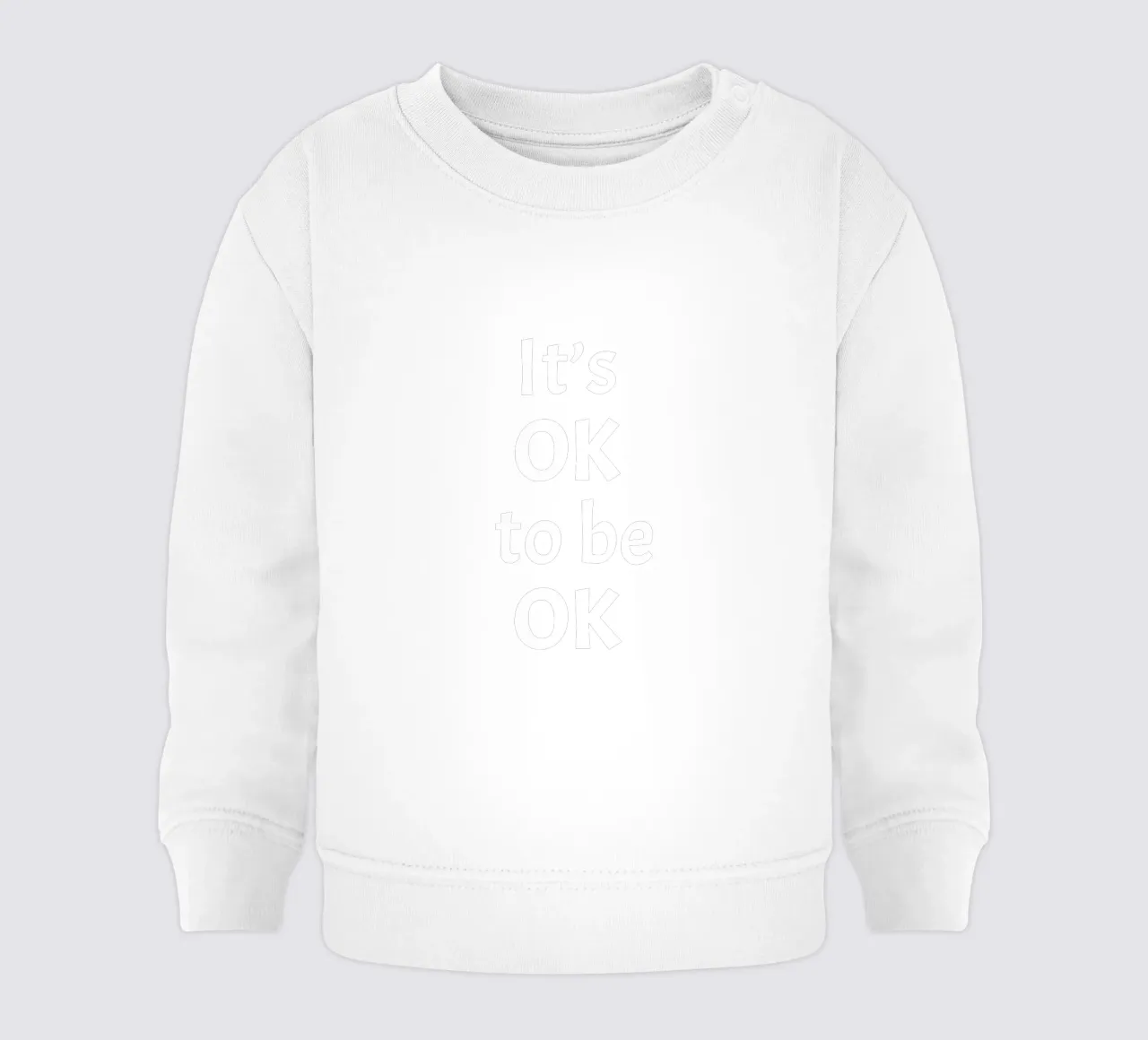 It's ok to be ok felpa neonato da happieeagle