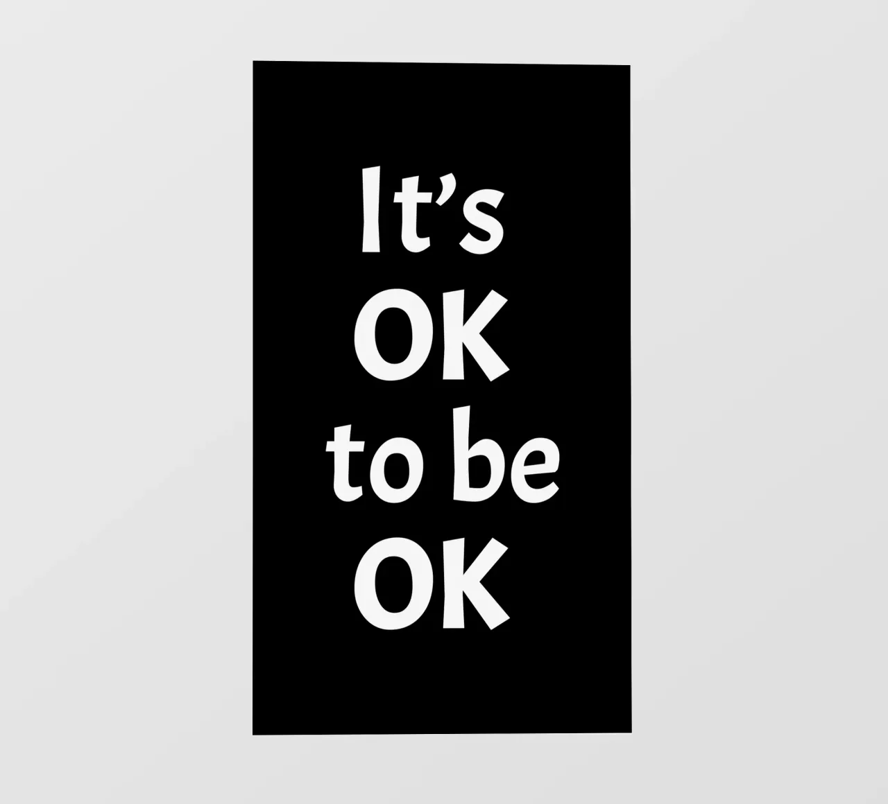 It's ok to be ok photo wallpaper by happieeagle