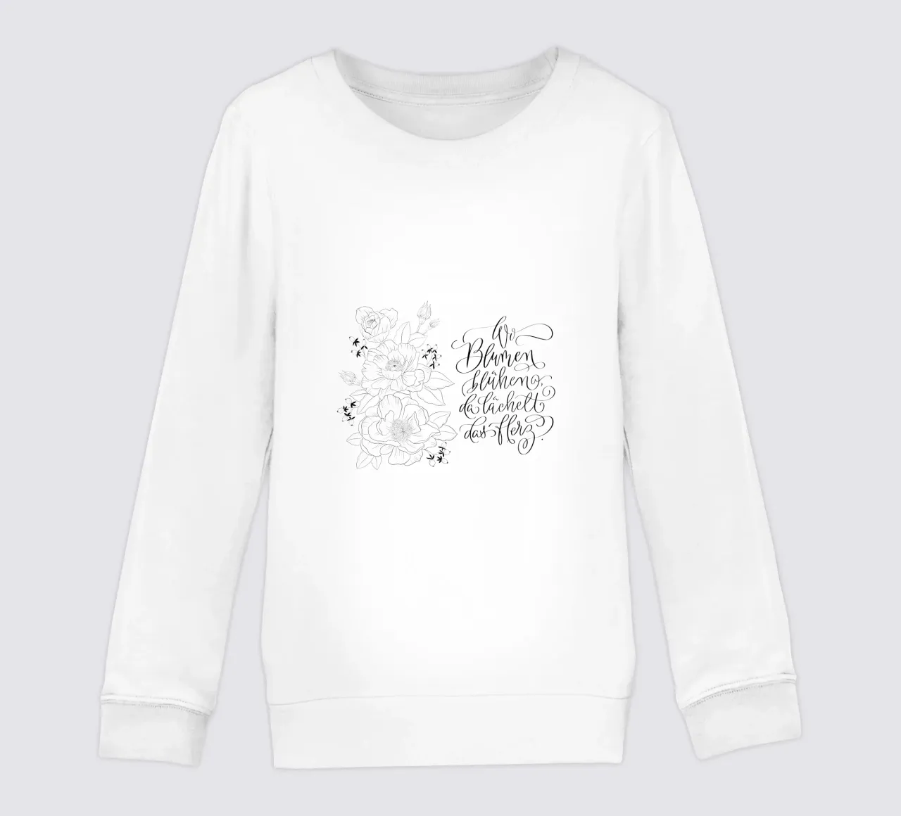 Dove sbocciano i fiori, il cuore sorride. Fiori. Calligrafia felpa bambino da CalliLetters