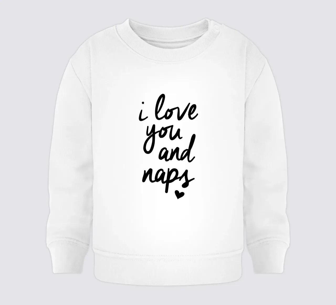 I Love You And Naps Typografie Design in bianco e nero felpa neonato da THE MOTIVATED TYPE