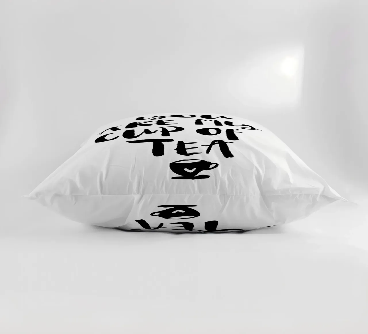 You Are My Cup Of Tea Design tipografico in bianco e nero cuscino da THE MOTIVATED TYPE