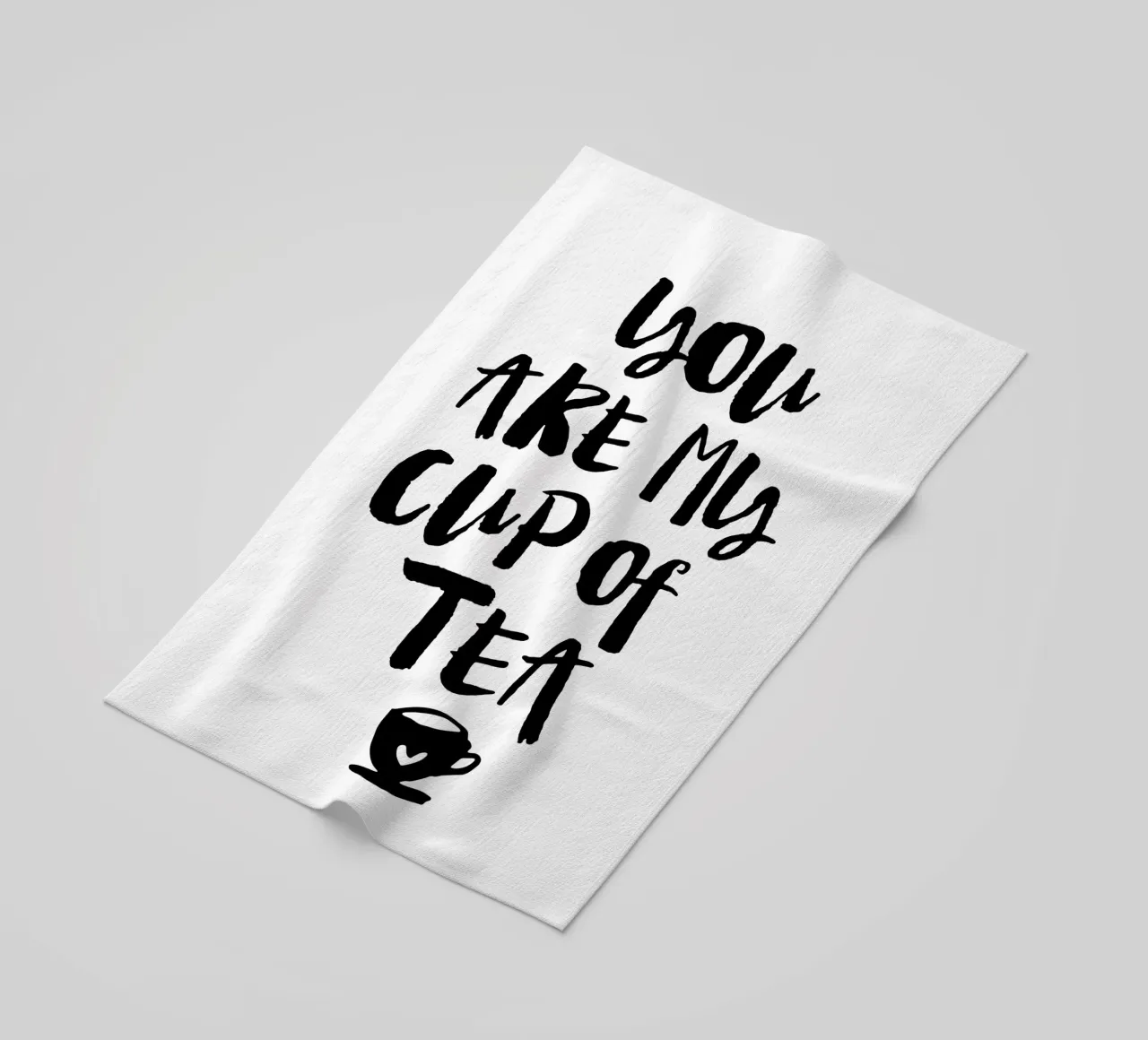 You Are My Cup Of Tea Design tipografico in bianco e nero telo mare da THE MOTIVATED TYPE