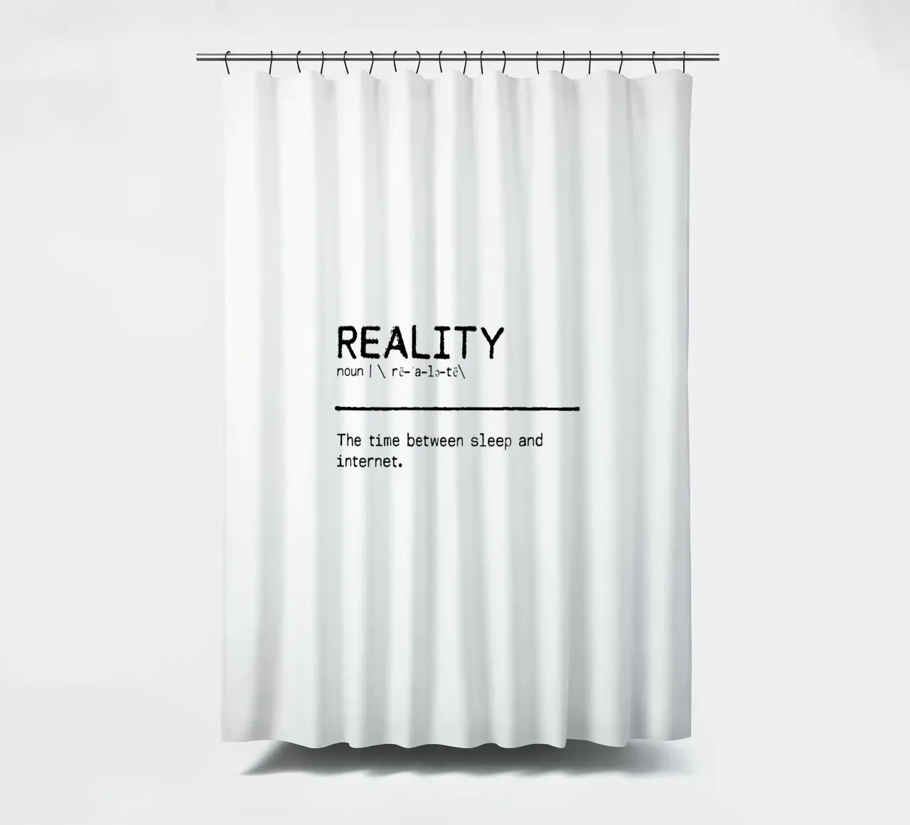 Definition Zitat - Realität Duschvorhang von Orara Studio