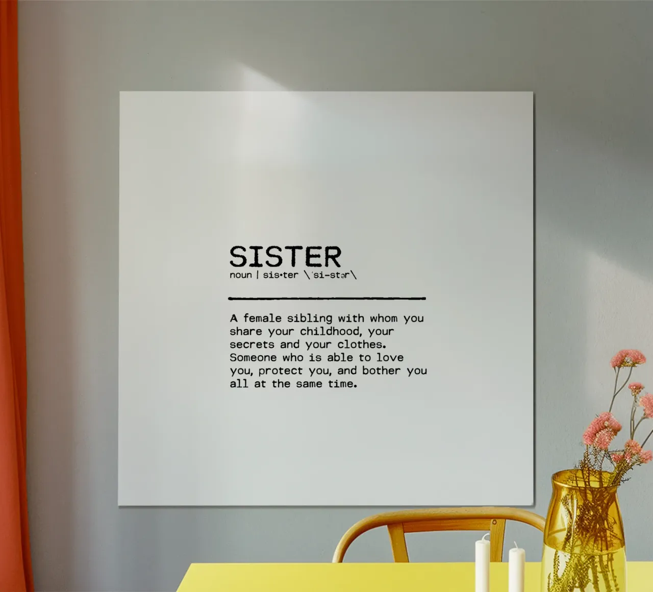 Definition Quote - Sister II poster by Orara Studio