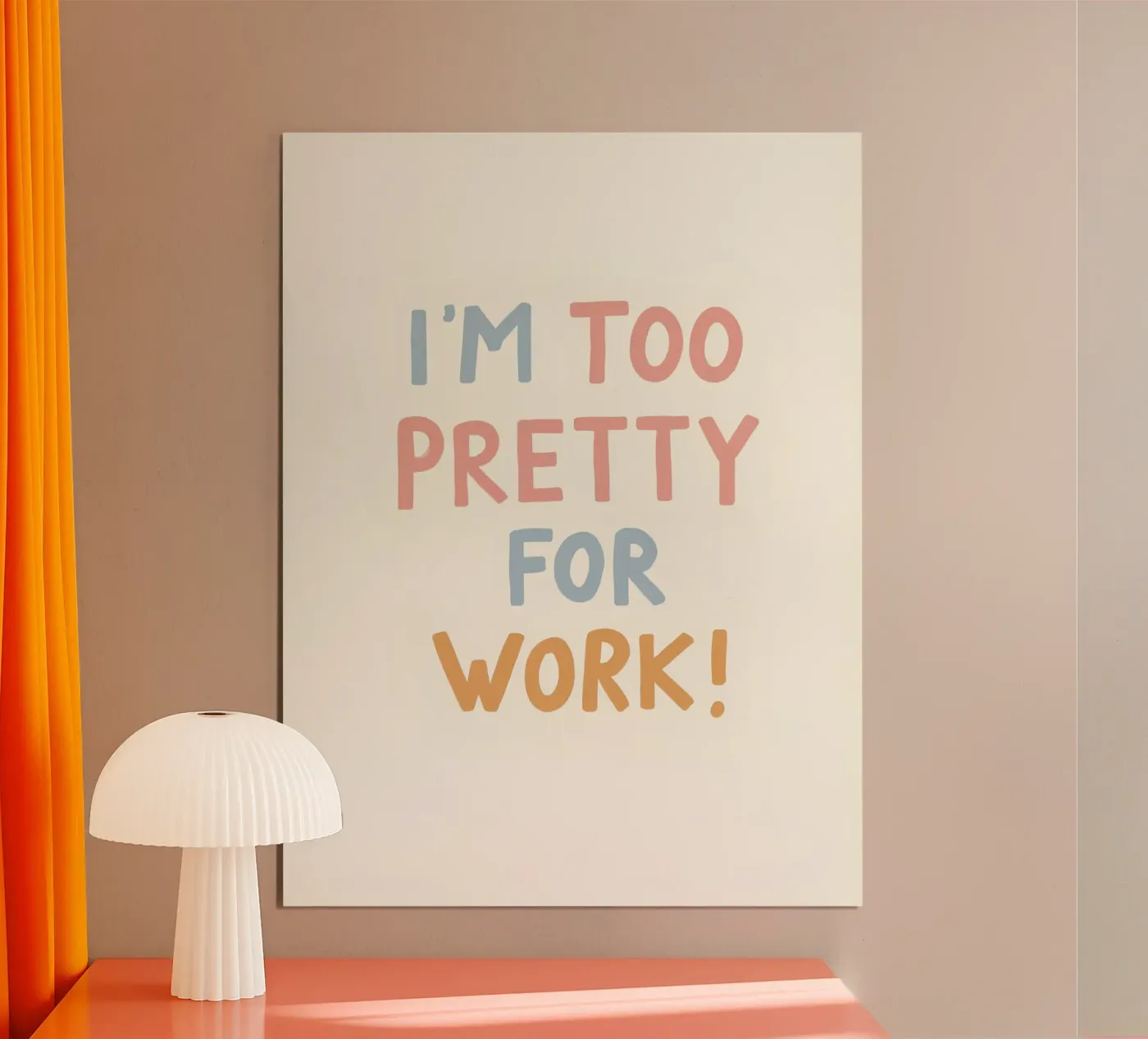 Too Pretty for Work poster da Urban Art Draw