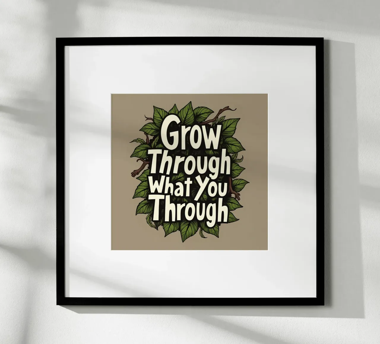Grow Through It poster by inspirational quote