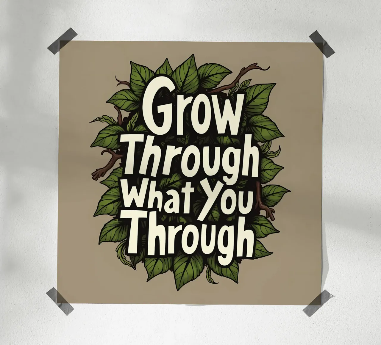 Crescere attraverso di essa poster da inspirational quote