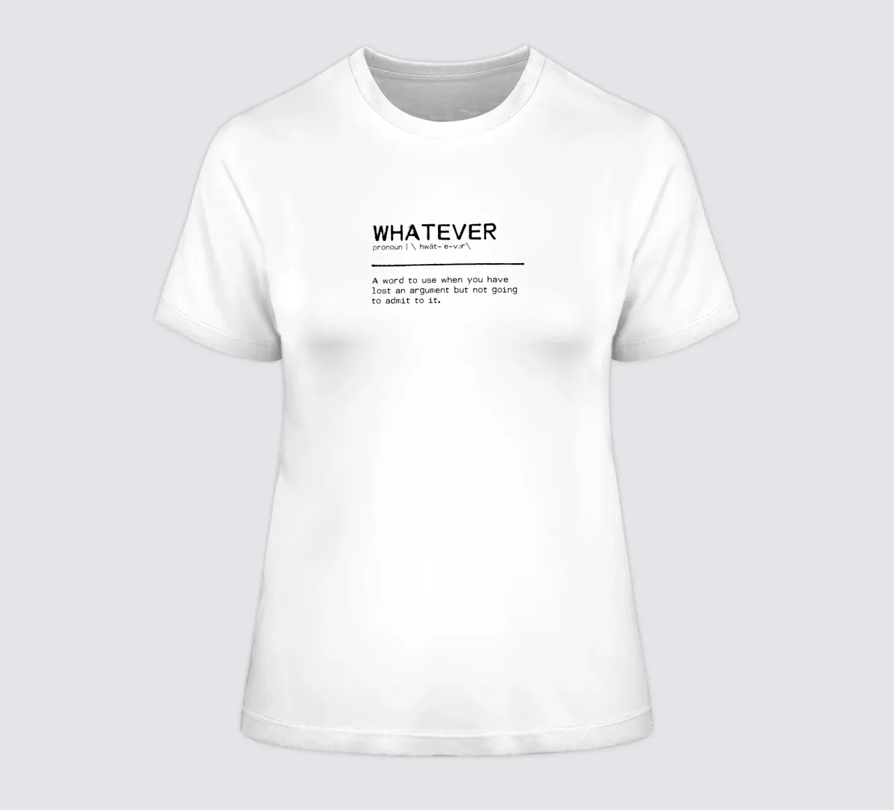 Definition Quote - Whatever women's fitted t-shirt by Orara Studio