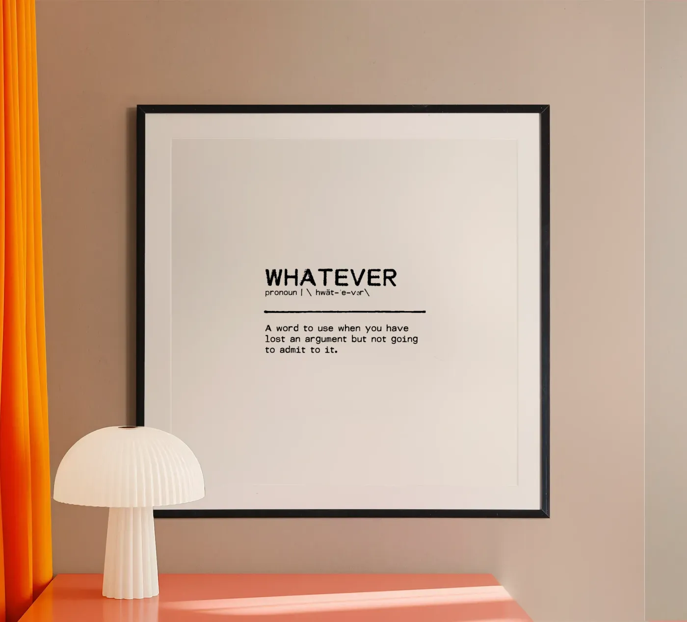 Definition Quote - Whatever poster by Orara Studio