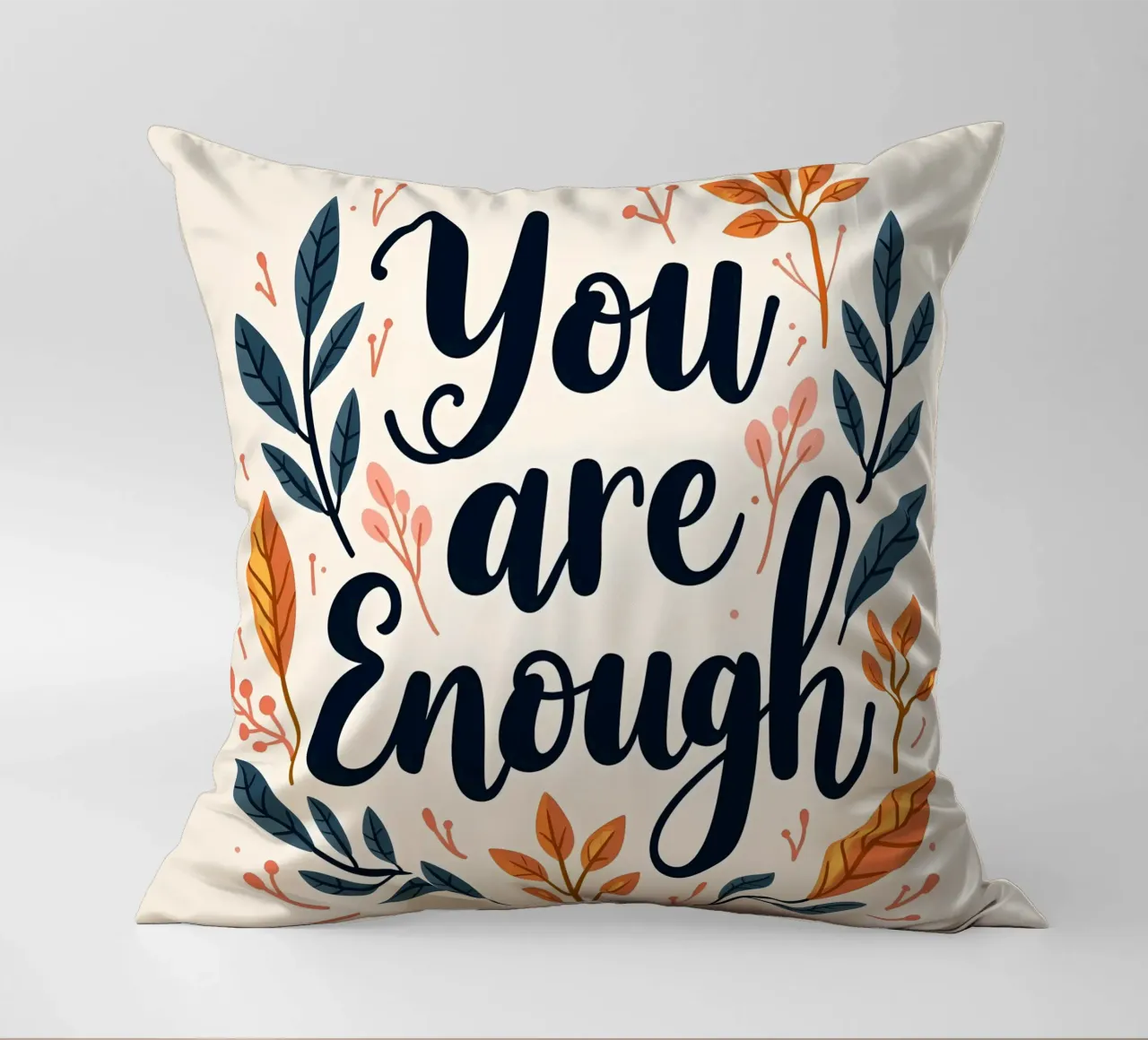 Tu sei abbastanza cuscino da inspirational quote