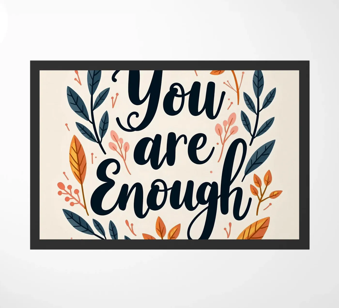 Tu sei abbastanza zerbino da inspirational quote