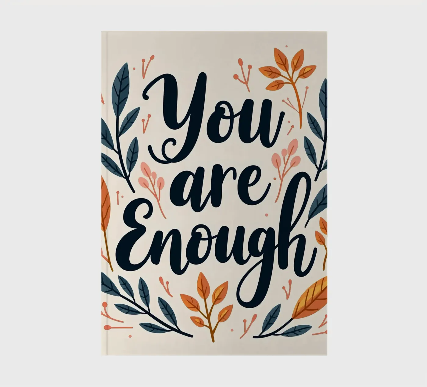 You Are Enough notebook by inspirational quote