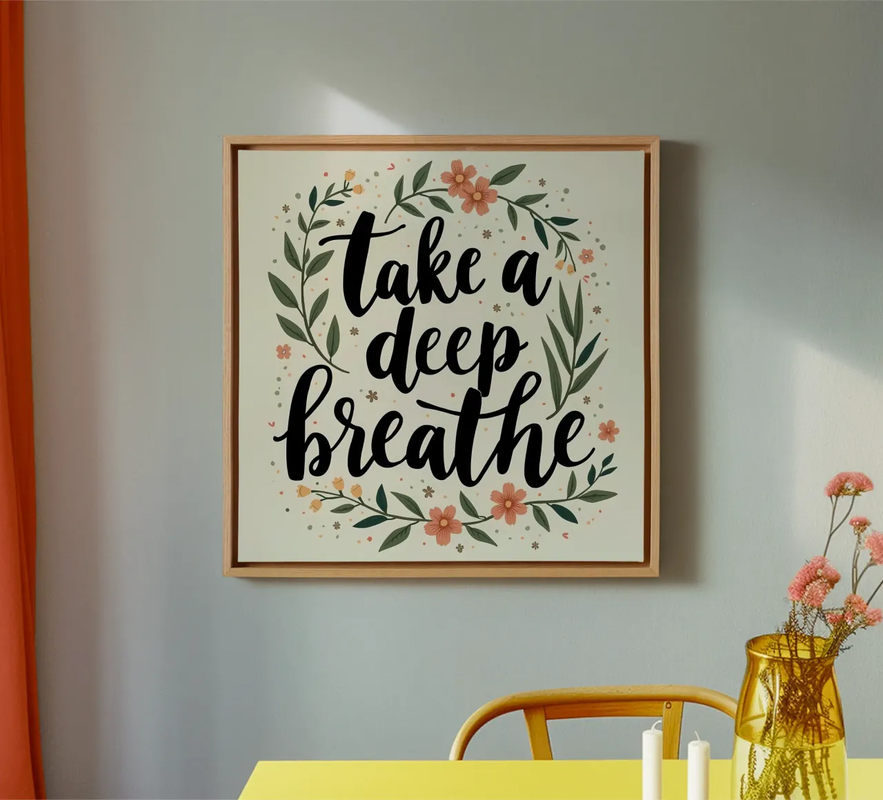 Take a Deep Breath canvas with Floater frame by inspirational quote