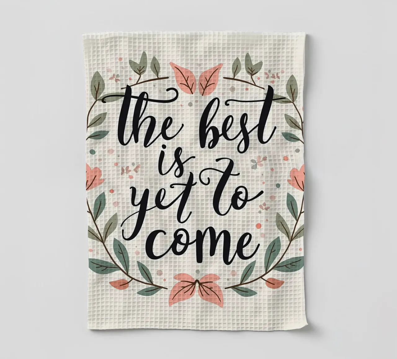 Il meglio deve ancora venire canovaccio da cucina da inspirational quote