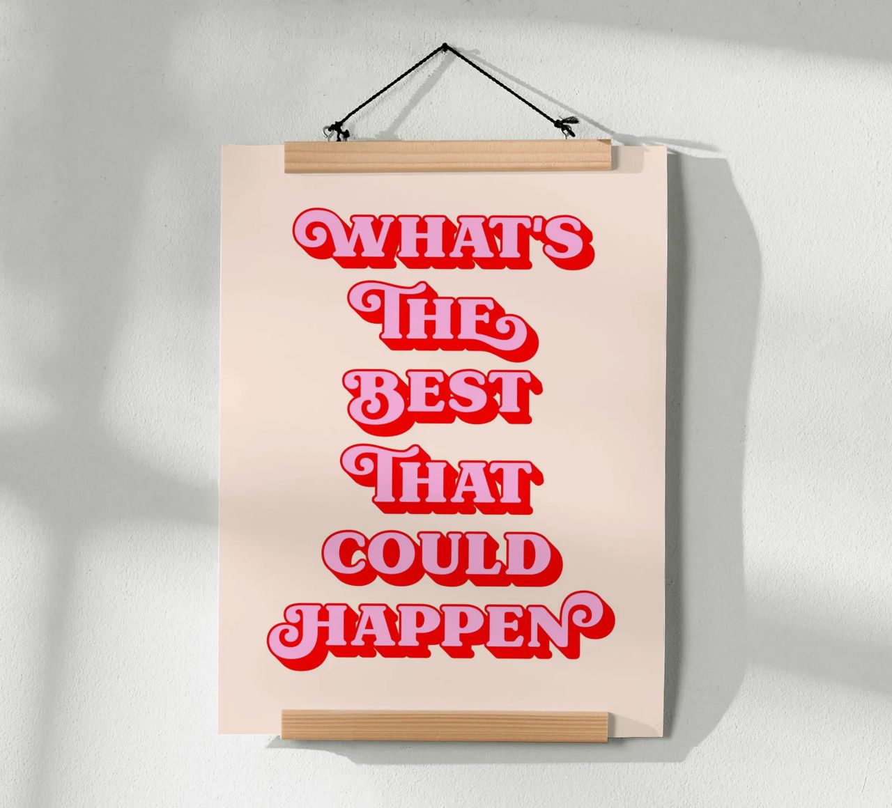 What's the best that could happen quote (Peach tone) poster by Paigaam Studio