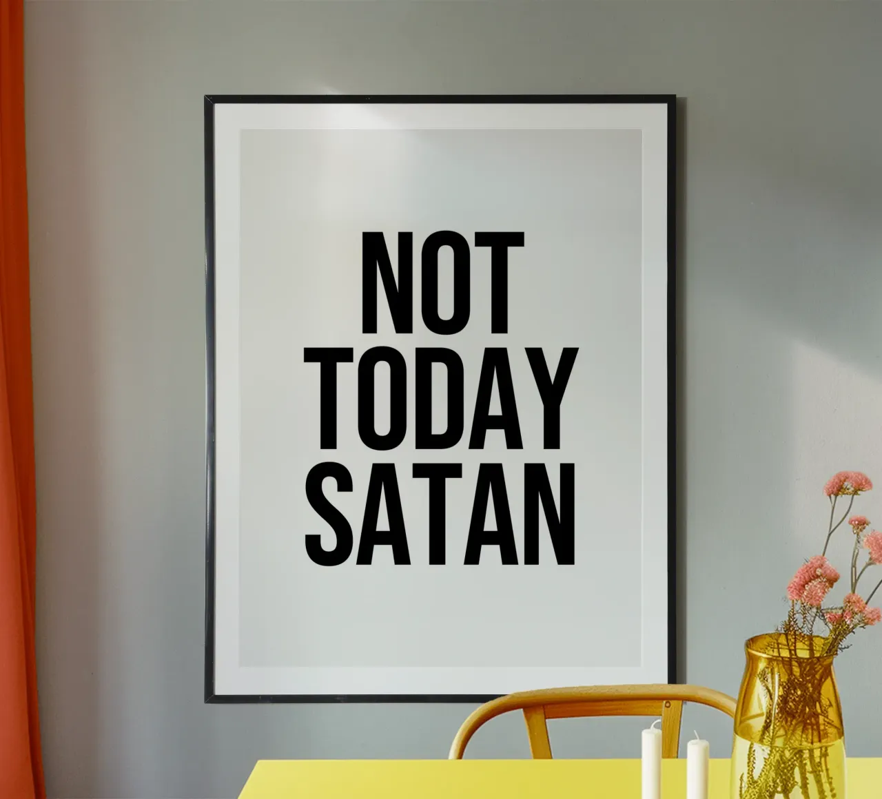 Non oggi satana cita poster con telaio in plastica da Paigaam Studio